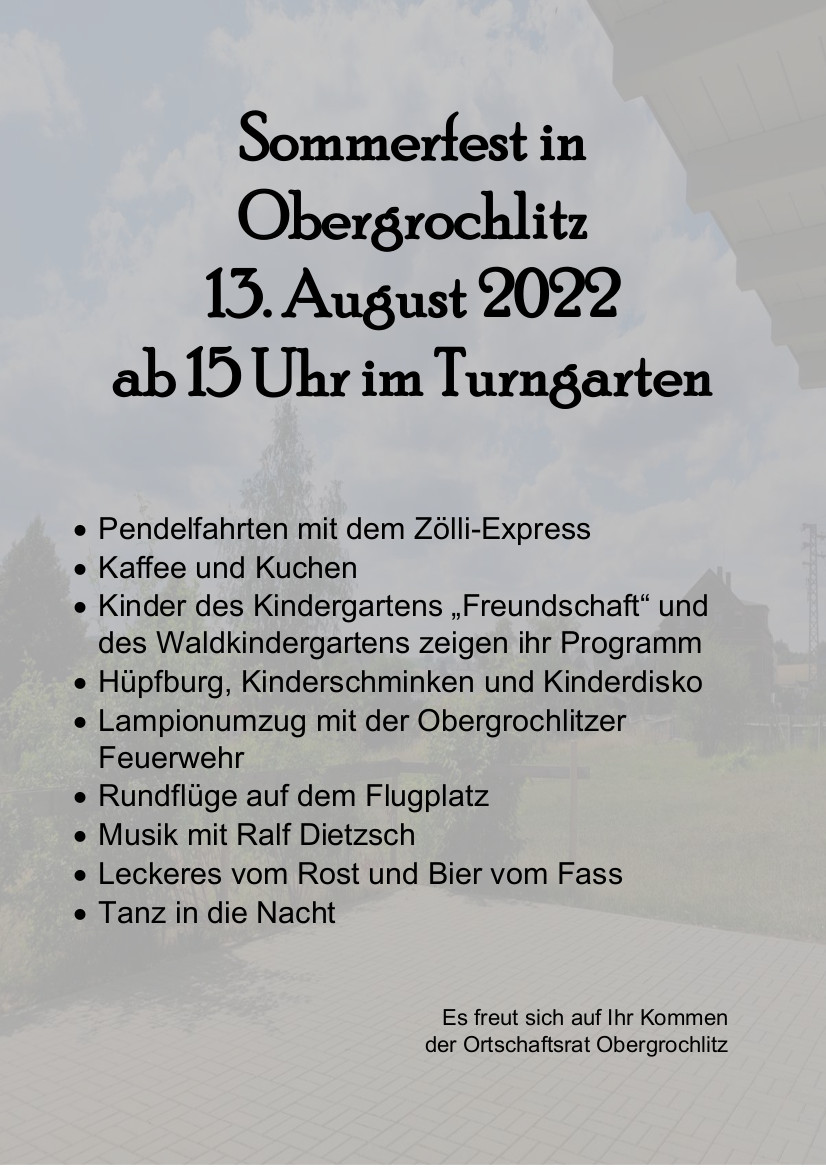Am 13. August ist Sommerfest in Obergrochlitz.